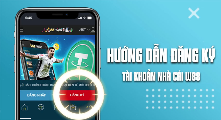 Cách đăng ký tài khoản W88
